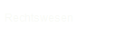 Rechtswesen